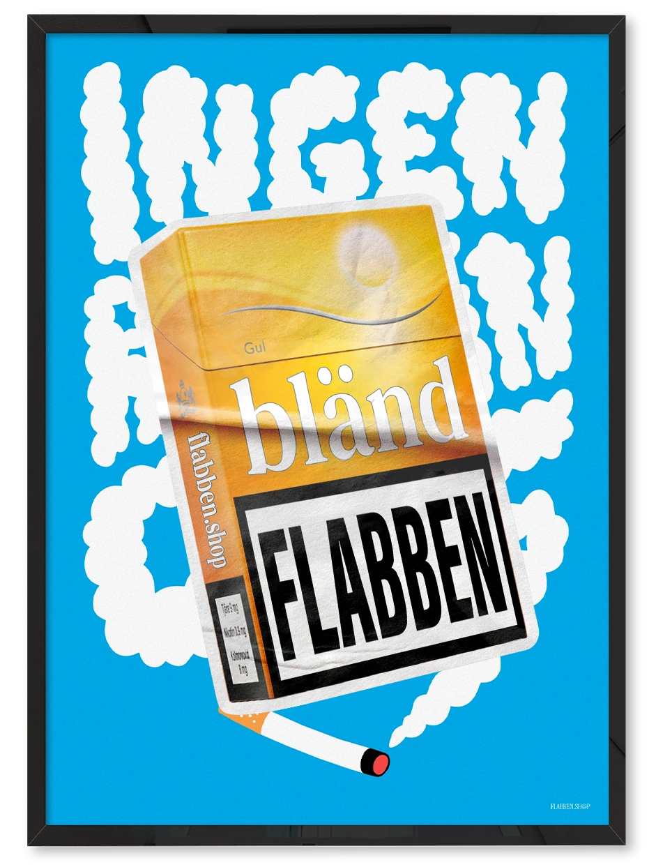 INGEN RÖK UTAN CIGG - Smygrökaren Edition