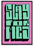 SLAY FÖR MEJ - Släy Edition